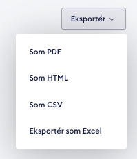 Mulige formater at eksportere rapporten i Mulige formater at eksportere rapporten i